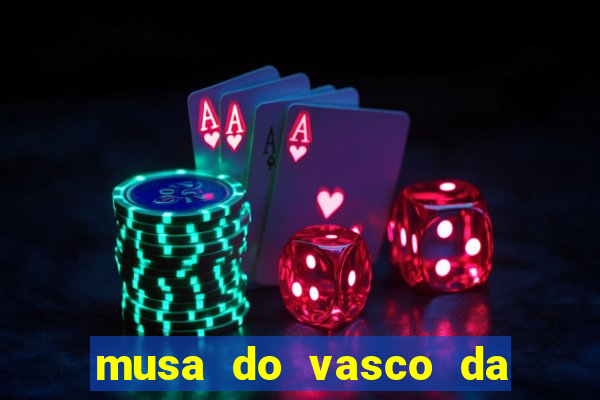 musa do vasco da gama caiu na net
